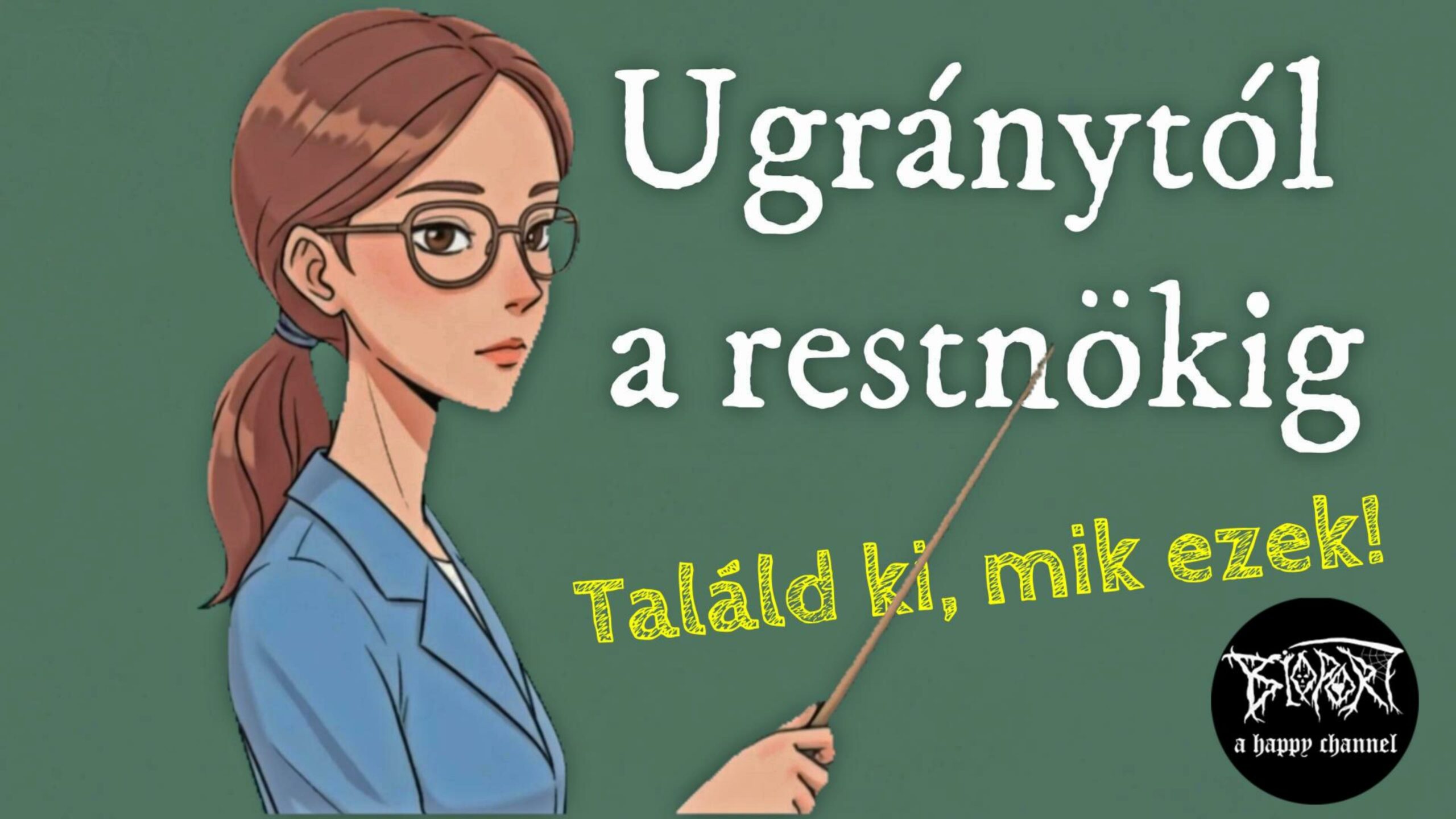 Ugránytól a restnökig, a nyelvújítás szörnyszülöttei