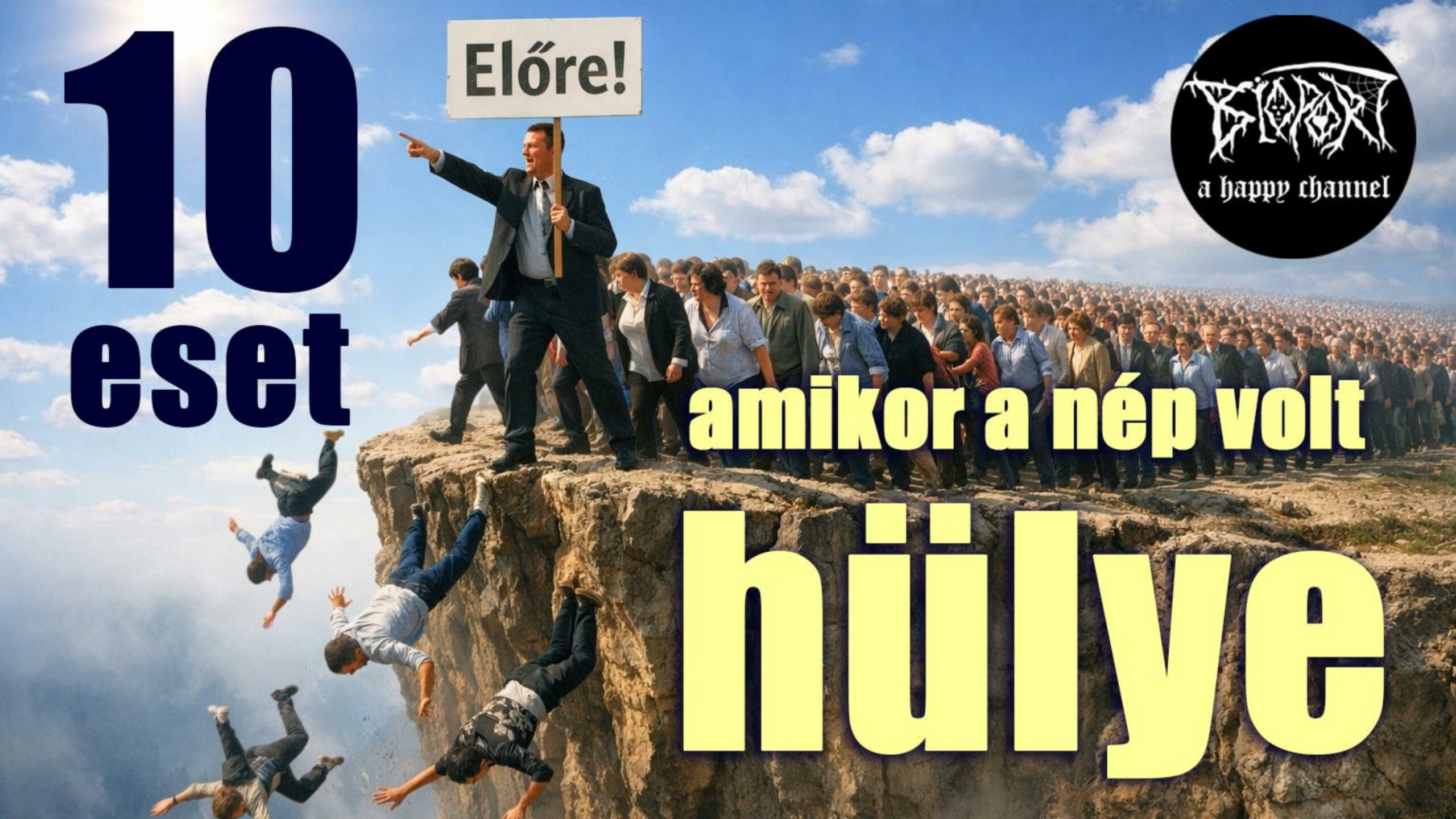 Bioport história: Tíz eset, amikor a nép volt hülye